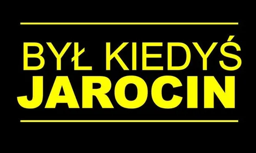 Byl Kiedys Jarocin