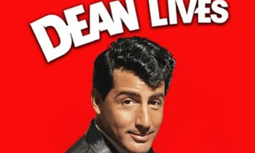 Dean Lives: A Salute to Dean Martin