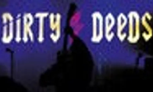 Dirty Deeds