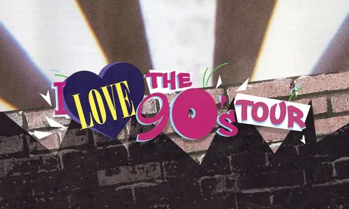 I Love The 90's Tour