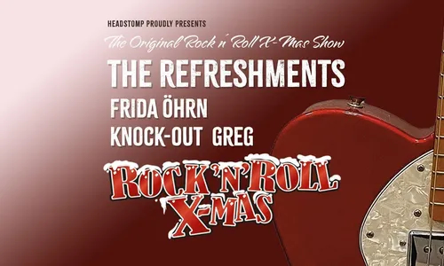 Rock N Roll X-Mas - the Refreshments
