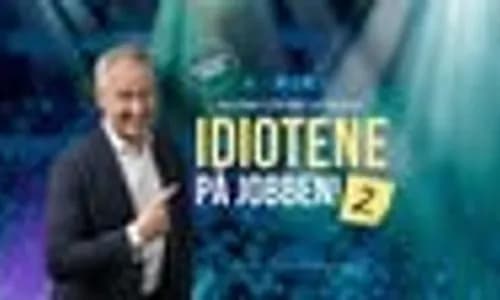 Idiotene på jobben