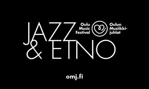 Oulun Musiikkijuhlat: Jazz & Etno