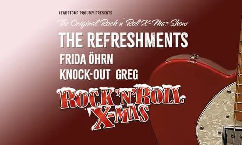 Rock N Roll X-Mas - the Refreshments