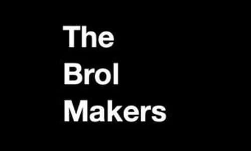 The Brol Makers