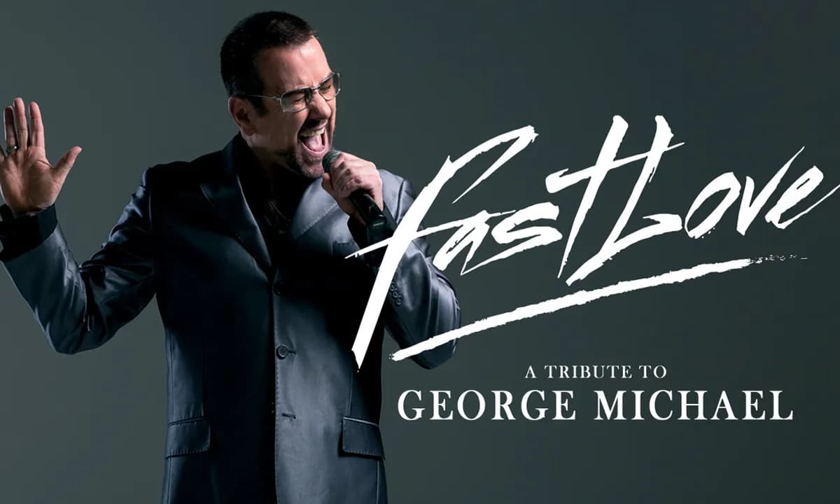 Fastlove : A Tribute to George Michael