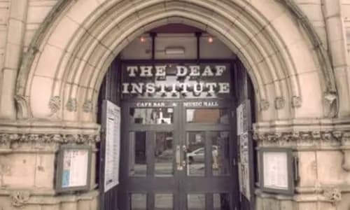 Manchester The Deaf Institute.