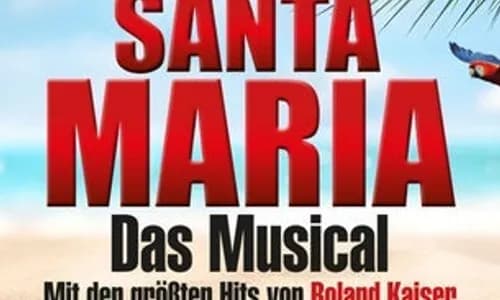 Santa Maria - Das Musical: Insel wie aus Träumen geboren